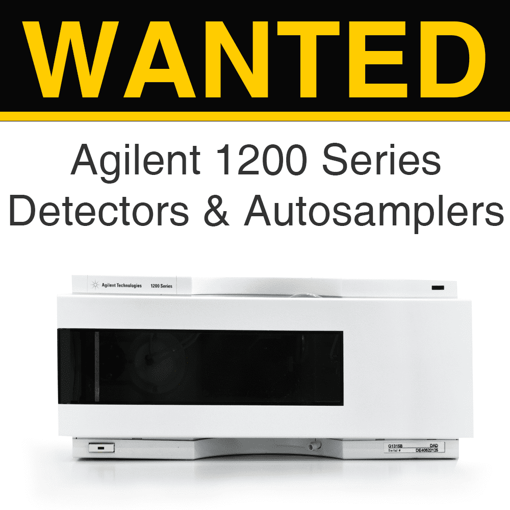 WANTED - Agilent 1200 Series Detectors & Autosamplers