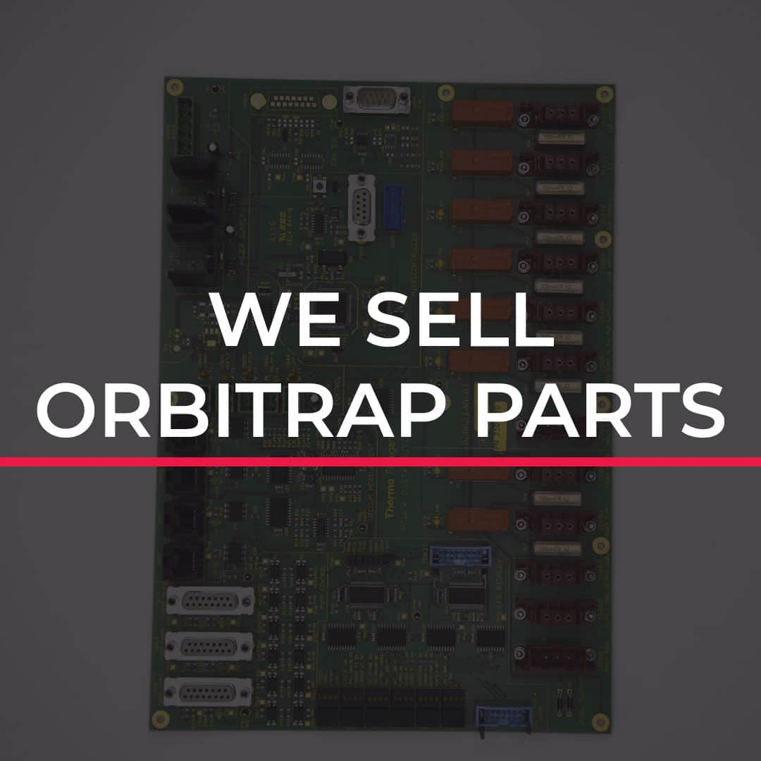 We Sell Orbitrap Parts