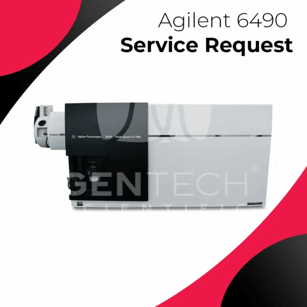 Agilent 6490 LC/MS System: Service Request